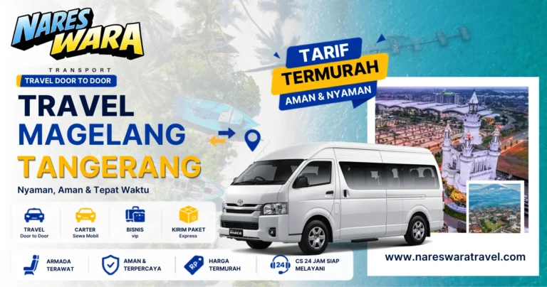 Travel Magelang Tangerang - Nareswara Travel