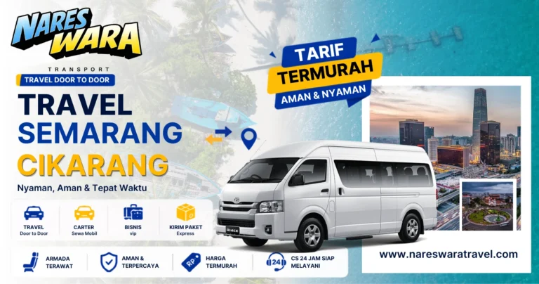 Travel Semarang Cikarang - Nareswara Travel